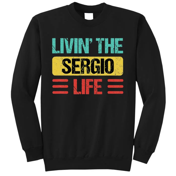 Sergio Name Tall Sweatshirt