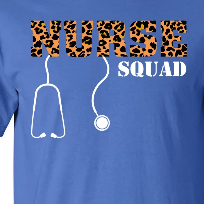 Stethoscope Nurse Squad Leopard Meaningful Gift Tall T-Shirt