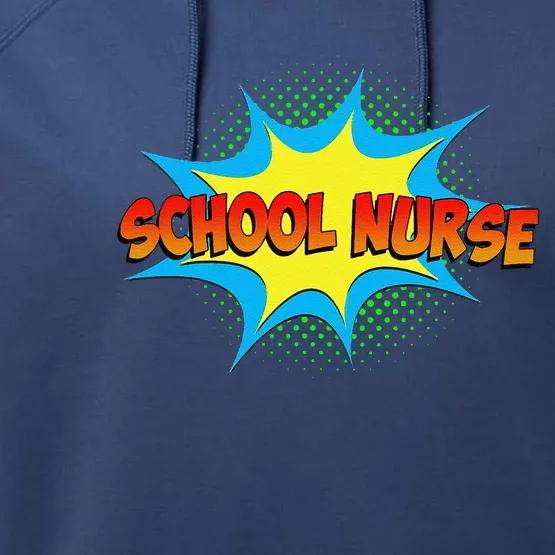 School Nurse Superhero Comics Cool International Nurses Day Performance Fleece Hoodie