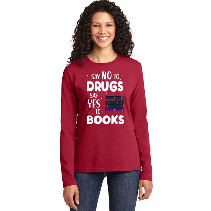 Say No To Say Yes To Books  Red Ribbon Week Ladies Long Sleeve Shirt