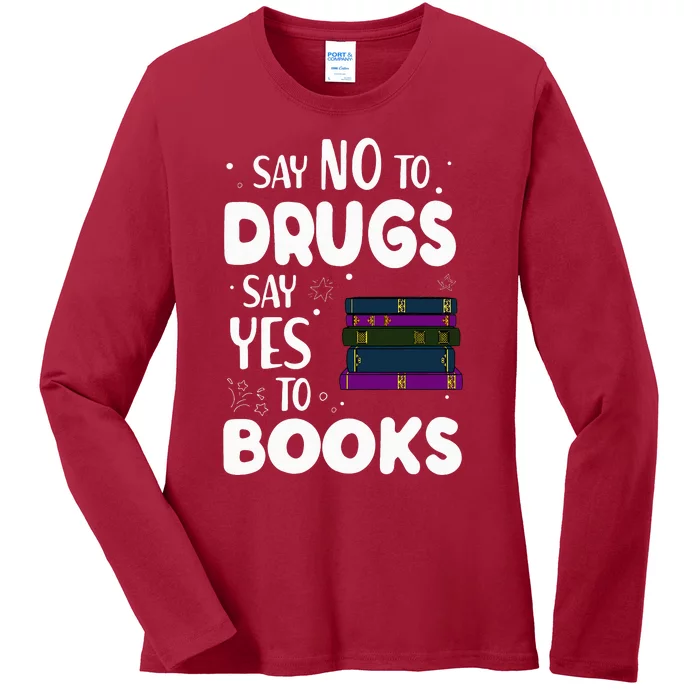 Say No To Say Yes To Books  Red Ribbon Week Ladies Long Sleeve Shirt