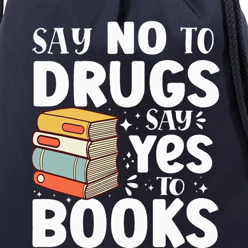 Say No To Drugs Say Yes To Books Anti drug Red Ribbon Week Drawstring Bag