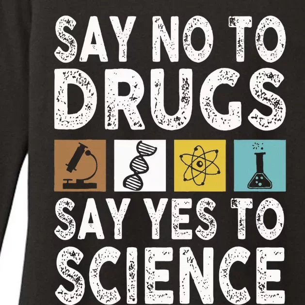 Say No To Drugs Say Yes To Science Antidrug Red Ribbon Week Womens CVC Long Sleeve Shirt