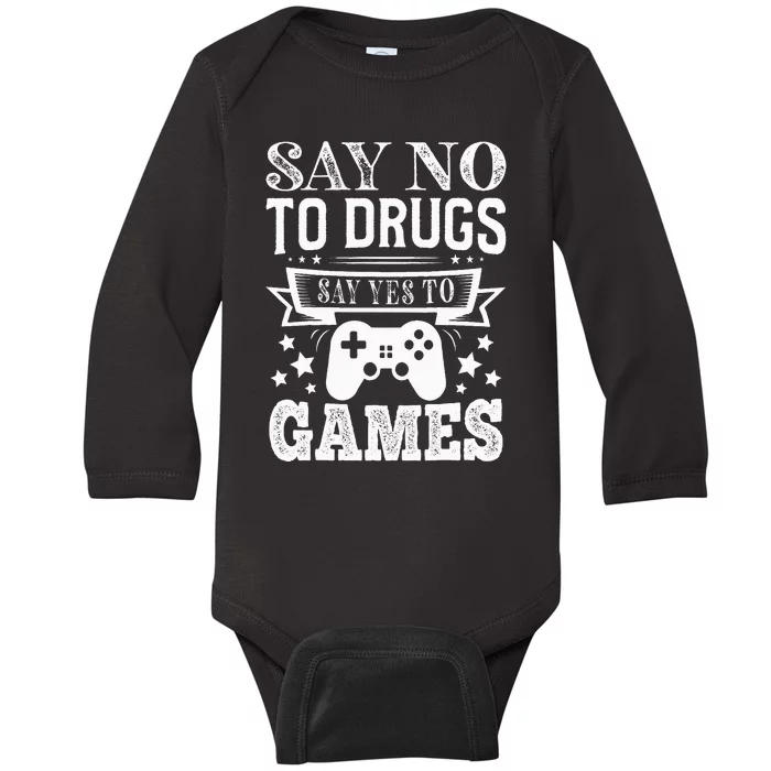 Say No To Drugs Say Yes To Games Red Ribbon Week Anti Drug Baby Long Sleeve Bodysuit