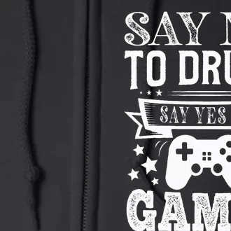 Say No To Drugs Say Yes To Games Red Ribbon Week Anti Drug Full Zip Hoodie