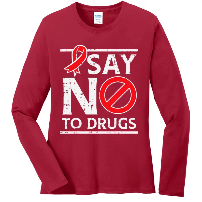 Say No To Red Ribbon Week Awareness Ladies Long Sleeve Shirt