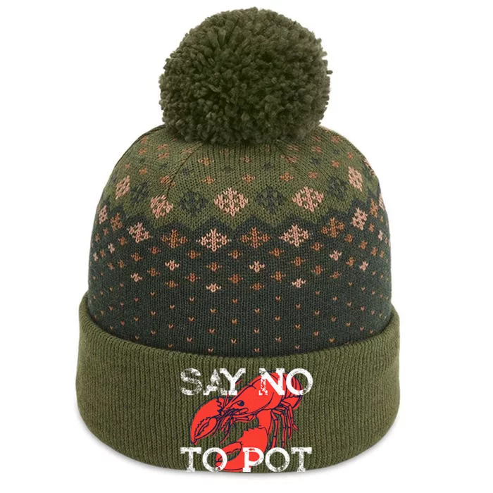 Say No To Pot Funny Lobster Seafood Lover The Baniff Cuffed Pom Beanie