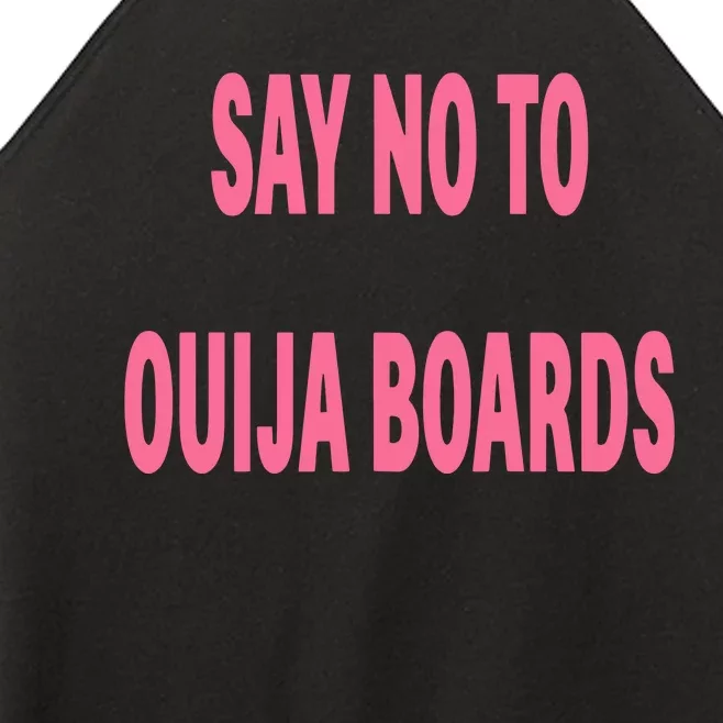 Say No To Ouija Boards Women’s Perfect Tri Rocker Tank