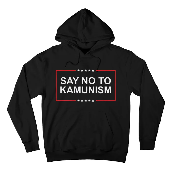 Say No To Kamunism Hoodie