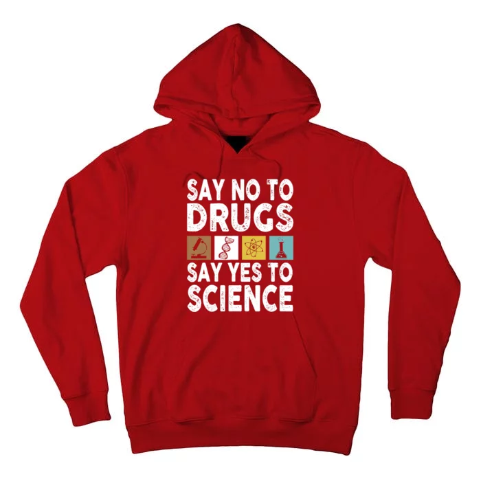 Say No To Drugs Say Yes To Science Antidrug Red Ribbon Week Tall Hoodie