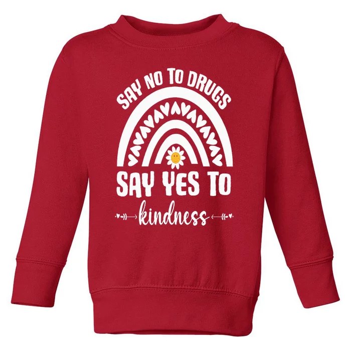 Say No To Drugs Red Ribbon Week Toddler Sweatshirt