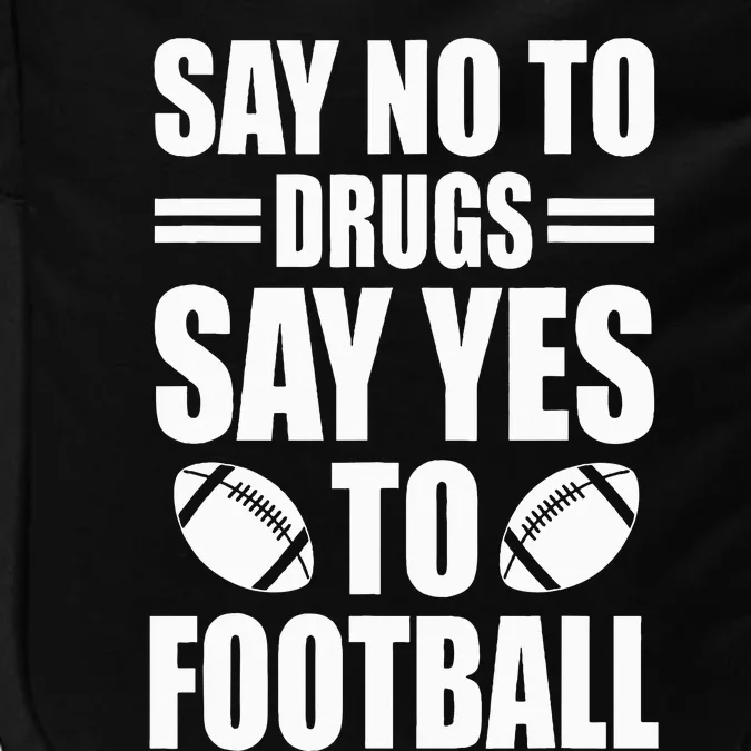 Say No To Yes To Football Red Ribbon Week Awareness Impact Tech Backpack