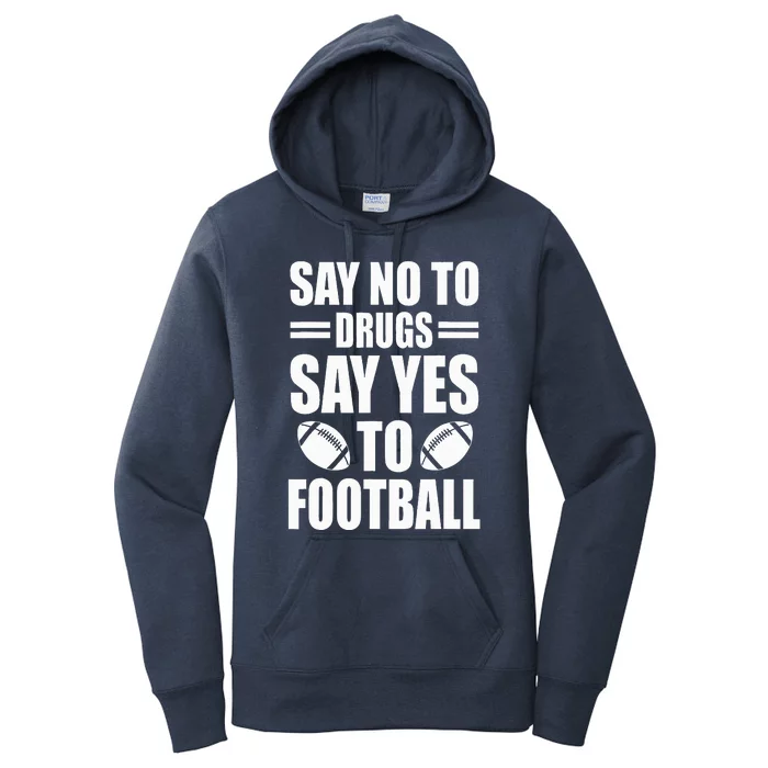 Say No To Yes To Football Red Ribbon Week Awareness Women's Pullover Hoodie