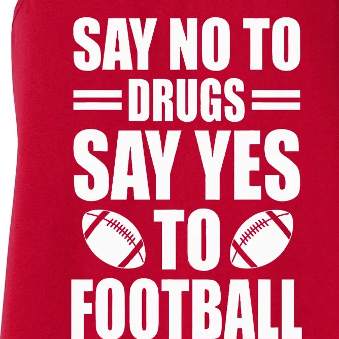 Say No To Yes To Football Red Ribbon Week Awareness Women's Racerback Tank