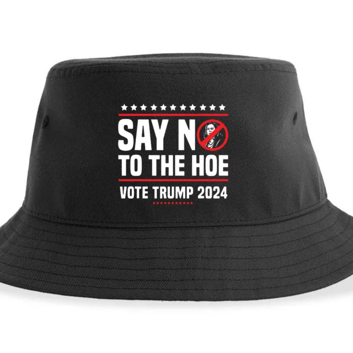 Say No To The Hoe Vote Trump 2024 Sustainable Bucket Hat