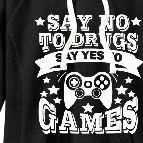 Say No To Drugs Say Yes To Games Red Ribbon Week Awareness Women's Fleece Hoodie