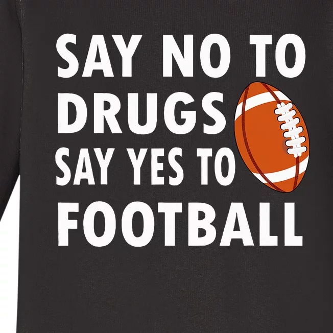 Say No To Drugs Say Yes To Football Red Ribbon Week Baby Long Sleeve Bodysuit