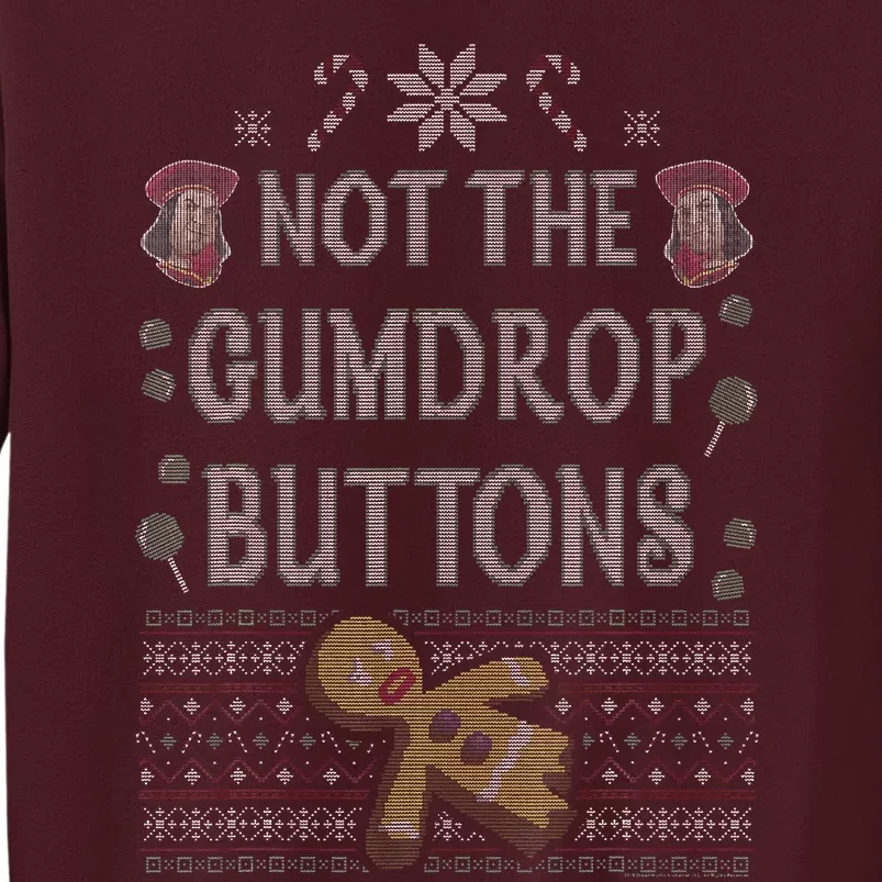 S.H.R.E.K Not The Gumdrop Buttons Ugly Sweater Style Christmas Tall Sweatshirt