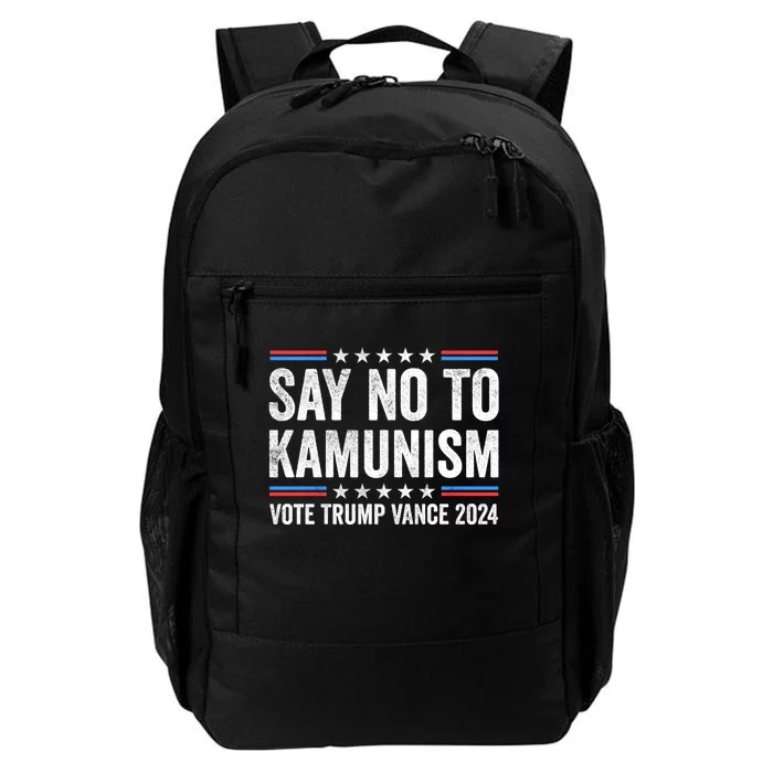 Say No To Kamunism Vote Trump Vance Election 2024 Daily Commute Backpack