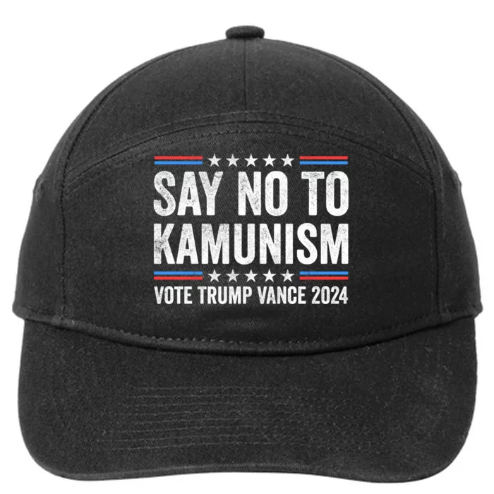 Say No To Kamunism Vote Trump Vance Election 2024 7-Panel Snapback Hat