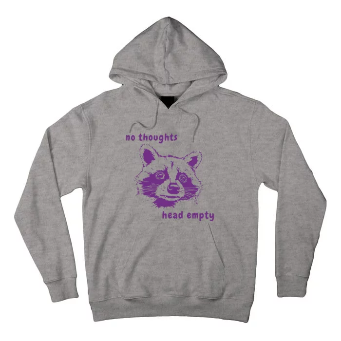 Slippywild No Thoughts Head Empty Tall Hoodie