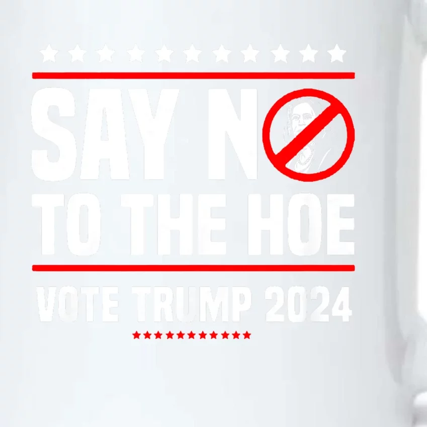 Say No To The Hoe Vote Trump 2024 Black Color Changing Mug