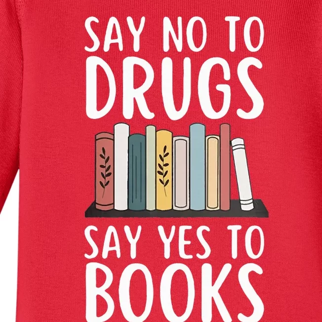 Say No To Drugs Say Yes To Books Red Ribbon Week Awareness Baby Long Sleeve Bodysuit