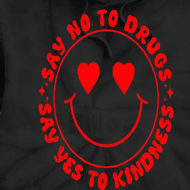 Say No To Drugs Say Yes To Kindness Groovy Red Ribbon Meme Tie Dye Hoodie