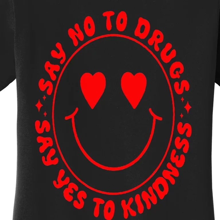 Say No To Drugs Say Yes To Kindness Groovy Red Ribbon Meme Women's T-Shirt