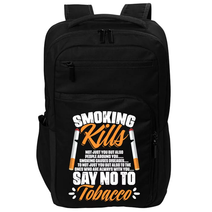 Say No To Tobacco Anti Cigarettes Anti Smoking Gift Impact Tech Backpack