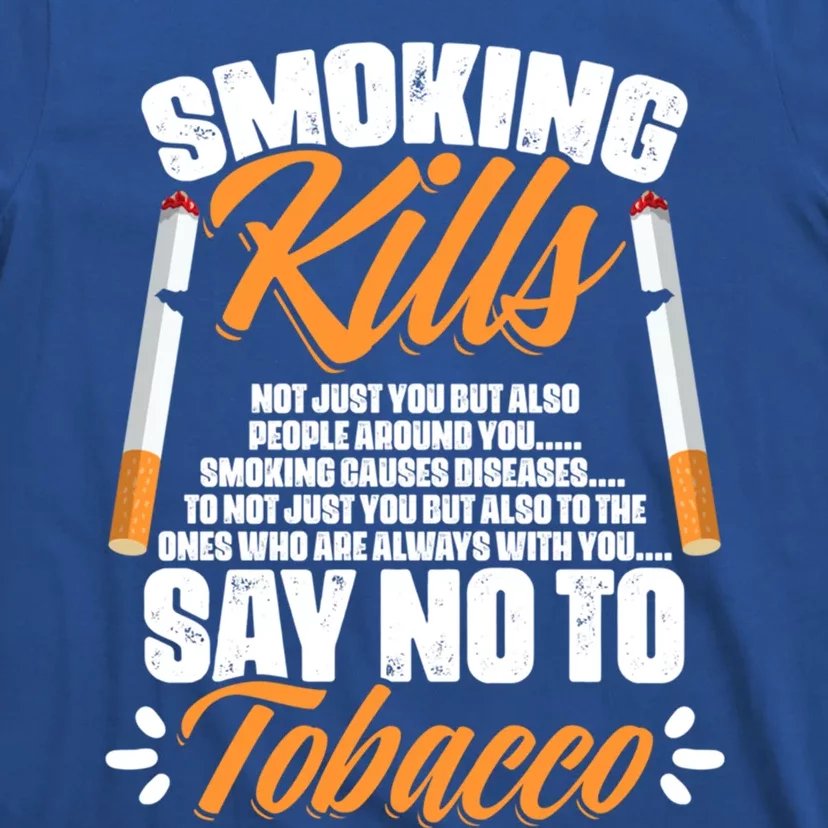 Say No To Tobacco Anti Cigarettes Anti Smoking Gift T-Shirt