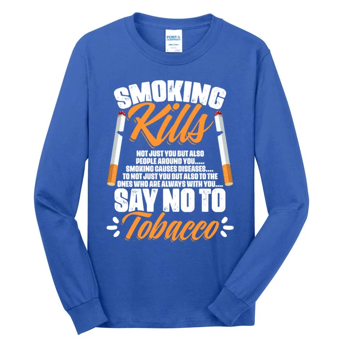 Say No To Tobacco Anti Cigarettes Anti Smoking Gift Tall Long Sleeve T-Shirt