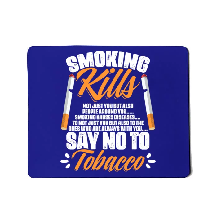 Say No To Tobacco Anti Cigarettes Anti Smoking Gift Mousepad