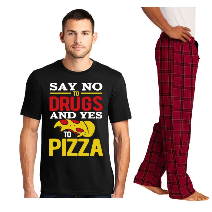 Say No To Drugs And Yes To Pizza Gift Pajama Set