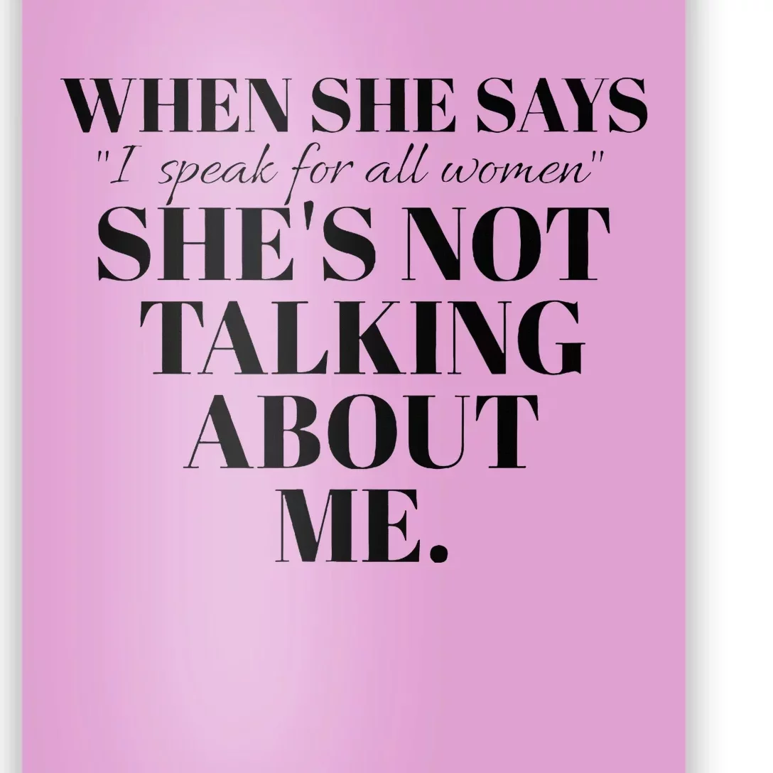 SheS Not Talking About Me Poster