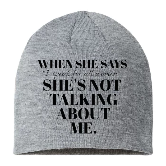 SheS Not Talking About Me 8 1/2in Sustainable Knit Beanie