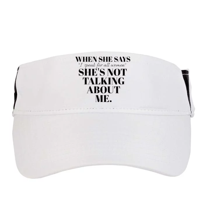 SheS Not Talking About Me Adult Drive Performance Visor