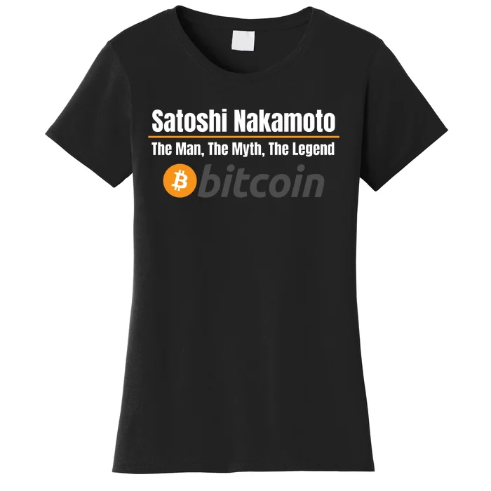 Satoshi Nakamoto, The Man The Myth The Legend, Bitcoin, Crypto Women's T-Shirt