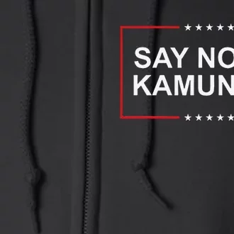 Say No To Kamunism Gift Full Zip Hoodie