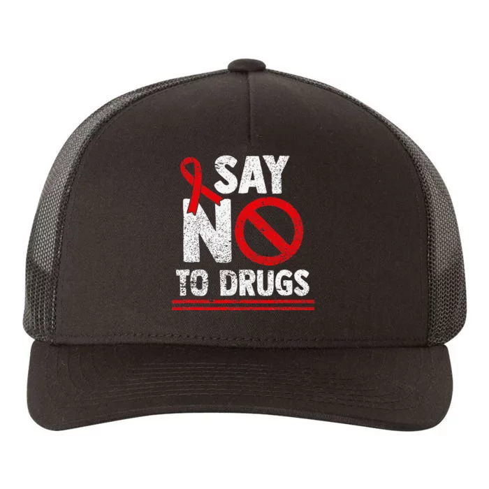 Say No To Drugs Support Red Ribbon Awareness Week Yupoong Adult 5-Panel Trucker Hat