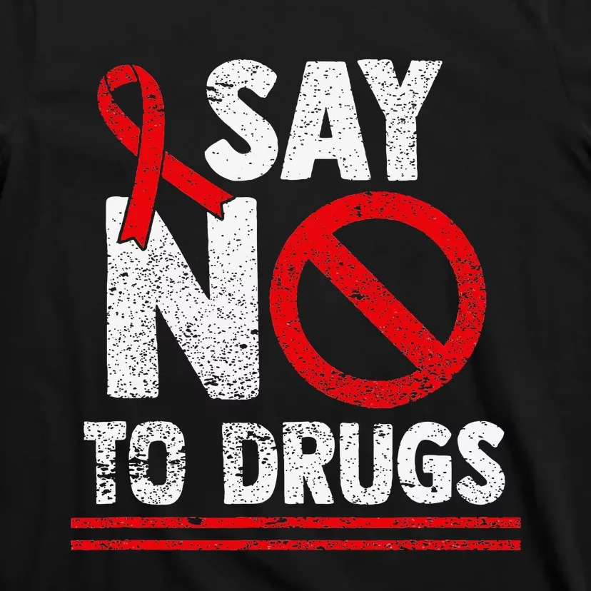 Say No To Drugs Support Red Ribbon Awareness Week T-Shirt