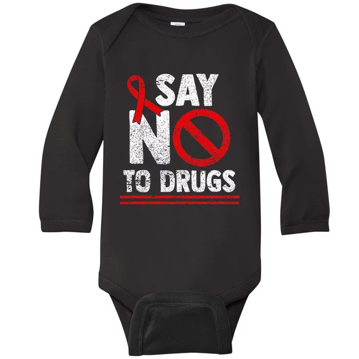 Say No To Drugs Support Red Ribbon Awareness Week Baby Long Sleeve Bodysuit