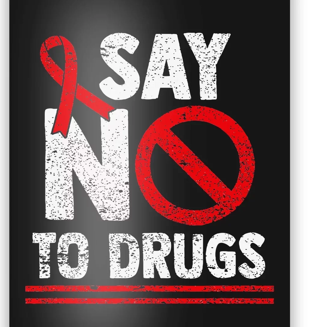 Say No To Drugs Support Red Ribbon Awareness Week Poster