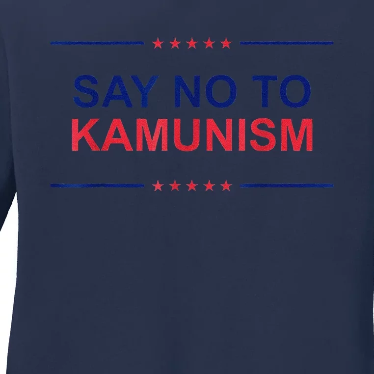 Say No To Kamunism 2024 Elections Trump President Republican Ladies Long Sleeve Shirt