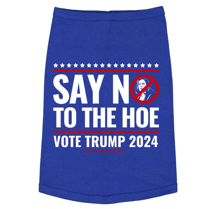 Say No To The Hoe Vote Trump 2024 Doggie Tank