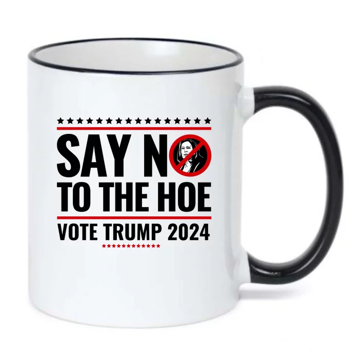 Say No To The Hoe Vote Trump 2024 Black Color Changing Mug