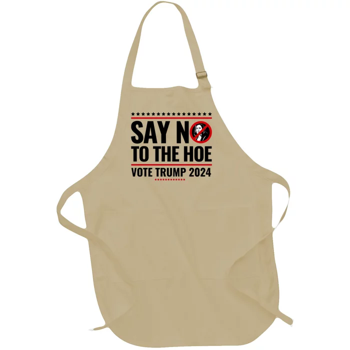 Say No To The Hoe Vote Trump 2024 Full-Length Apron With Pocket