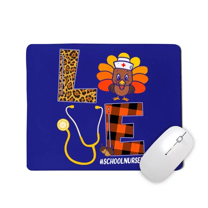 School Nurse Turkey Thanksgiving Day Love Nurse Life Fall Gift Mousepad