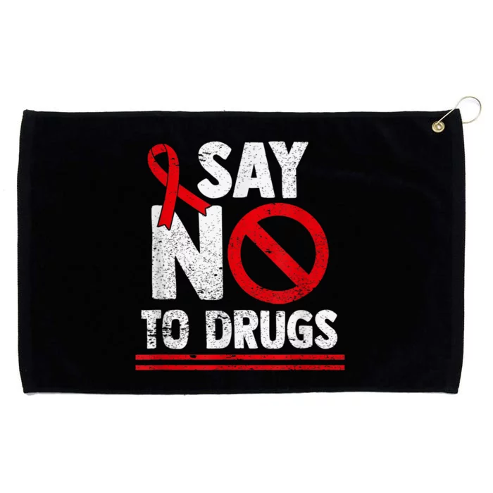 Say No To Drugs Support Red Ribbon Awareness Week Grommeted Golf Towel