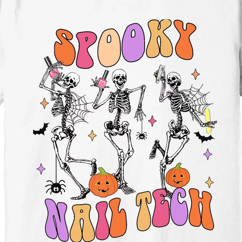 Spooky Nail Tech Funny Skeleton Nail Tech Halloween Costumes Premium T-Shirt